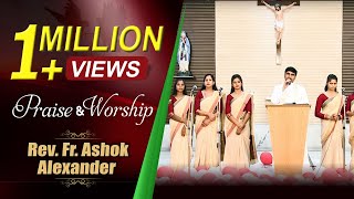 Praise & Worship By  Fr. Ashok Alexander Ep 02