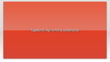 TypeError: Ajv is not a constructor