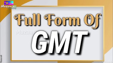 Full Form of GMT | GMT full form | GMT Means | GMT Stands for | GMT का फुल फॉर्म | What is GMT | #M1