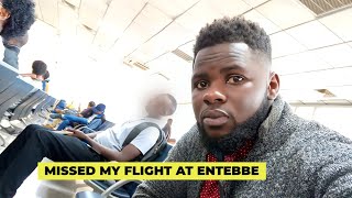 How I Missed My Flight At Entebbe International Airport To My Dream Destination 😭😭😭😭