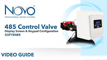 NOVO 485 Valve: Softener -  Keypad & Display Screen | Step By Step Guide