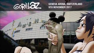 Gorillaz - Geneva Arena, Switzerland (9th November 2017) [Full Show - Audio Only]