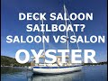 Deck Saloon Sailboats - Oyster - Episode 163 - Lady K Sailing