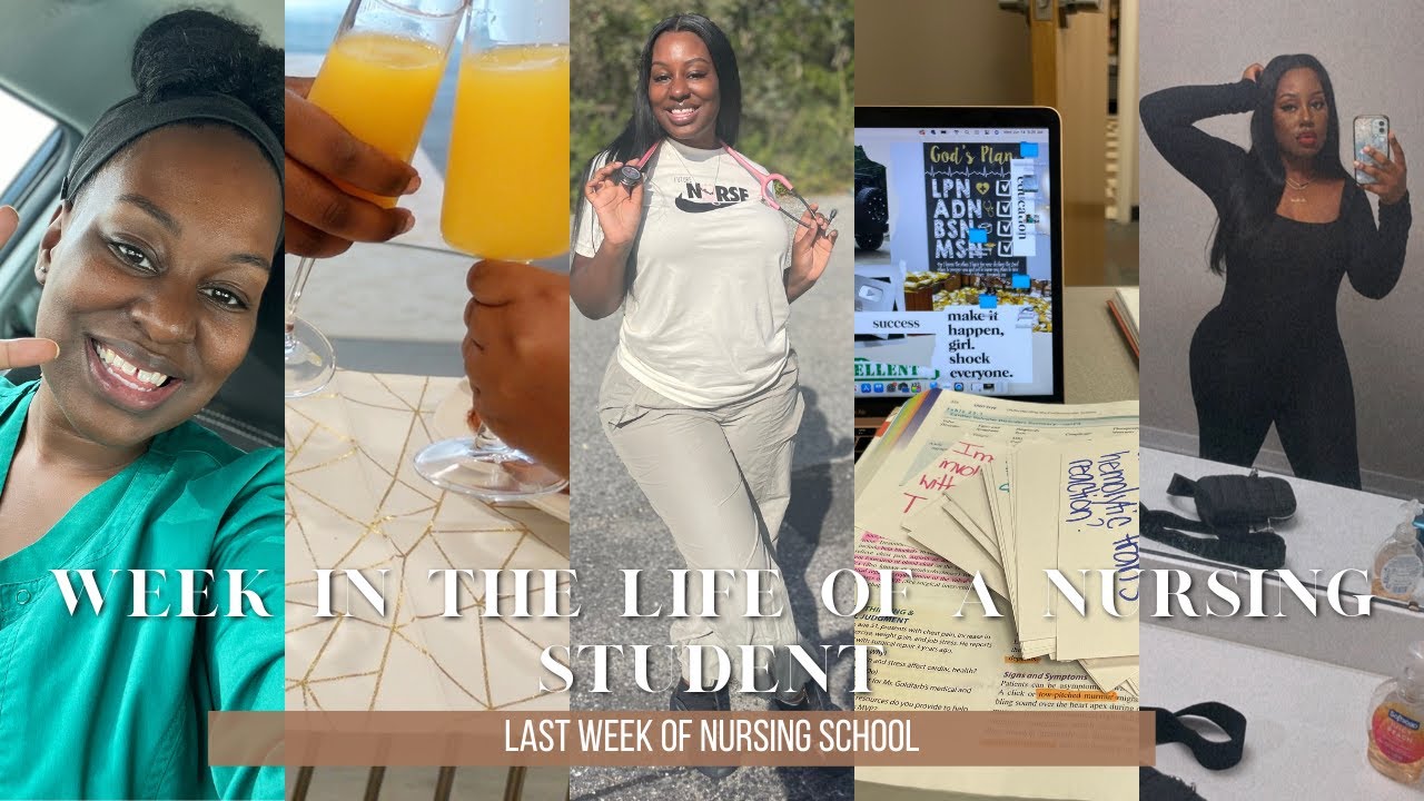 WEEK IN THE LIFE OF A NURSING STUDENT VLOG I MY LAST WEEK OF NURSING ...