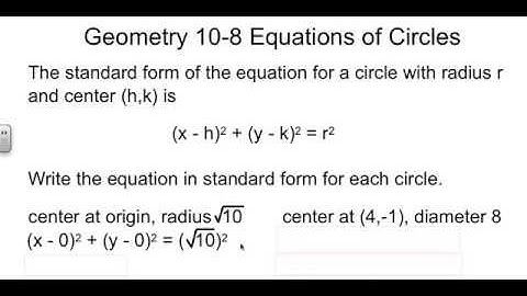 Geometry 10-8 Equations of Circles