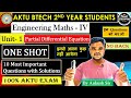 AKTU Maths-4 PDE Unit-1 One Shot 🔥 | Important Questions with Solution | Exam Sure Shot #math4 #aktu