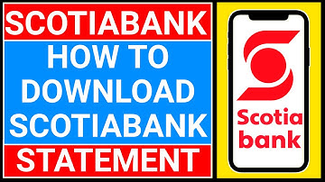 how to download scotiabank statement online | scotiabank statement download