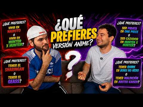 ¿QUE PREFIERES ANIME?. SUPER EPICO