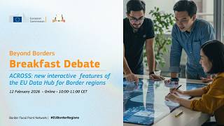 Breakfast Debate #27: ACROSS – New Interactive Features of the EU Data Hub for Border Regions