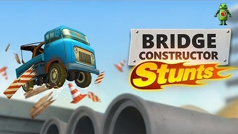 Bridge Constructor Stunts (iOS/Android) Gameplay HD