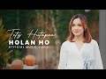 Tety Rosaline - Holan Ho (Lagu Batak Terbaru 2024) Official Music Video