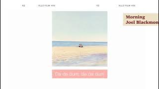 Morning - Joel Blackmon (lyric)