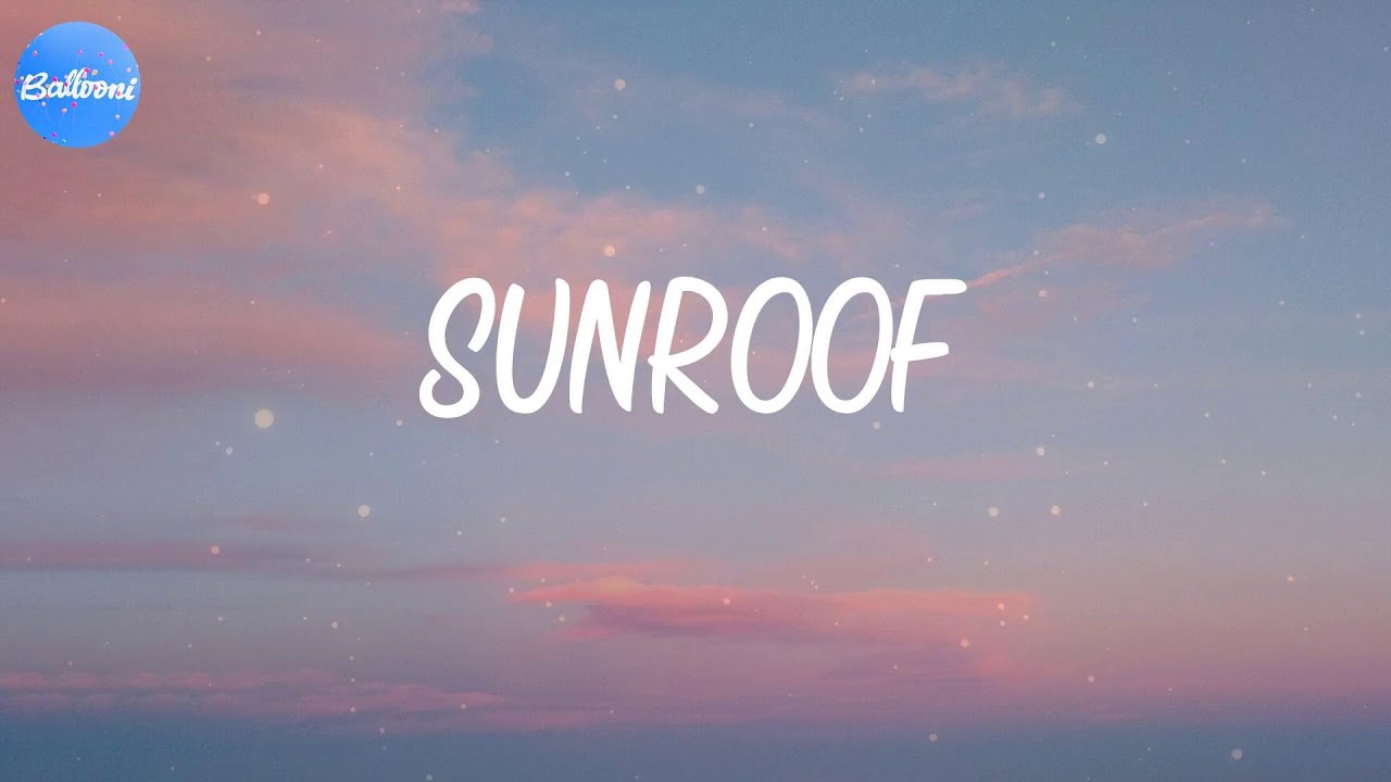 Sunroof (Lyrics) Nicky Youre YouTube