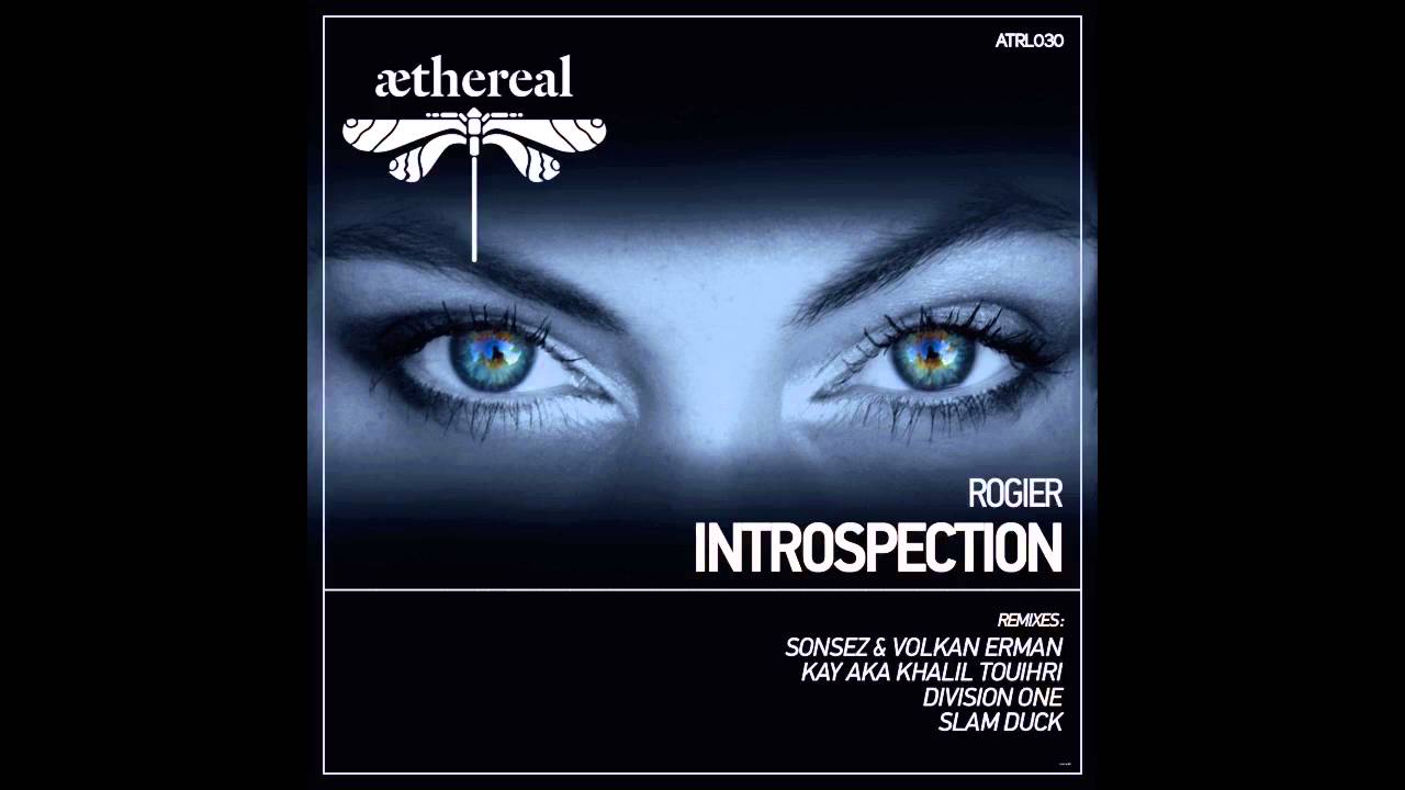 Rogier  - Introspection (Original Mix)
