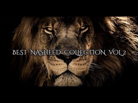 Best Nasheed Collection Vol.2 🕋 | 7 Nasheeds | أفضل مجموعة نشيد