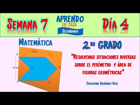 Aprendo en Casa Matemática Segundo Grado Secundaria -  Semana 7 – Perimetro y area de figuras