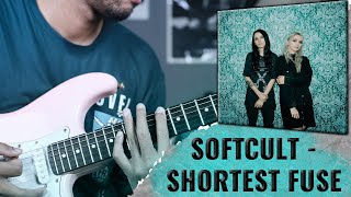 Softcult - Shortest Fuse | Guitar Cover