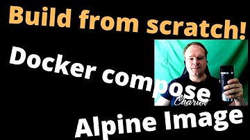 Docker Compose Build Image From Scratch From Alpine