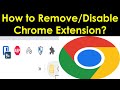 How to Remove Chrome Extension? | Uninstall an extension in Chrome | Disable Chrome Extensions