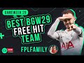 Best free hit team for gw29  fpl family fantasy premier league tips 20232024