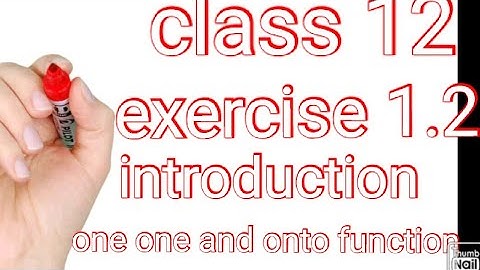 class 12 one one and onto function full explanations