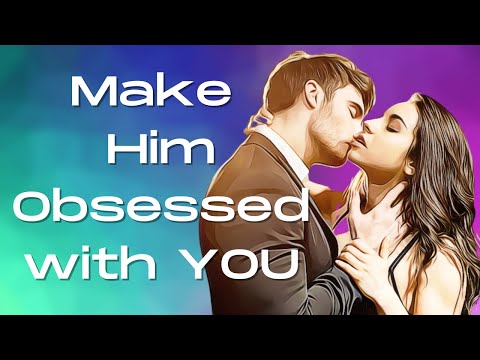 11 Psychological Tricks to Make Men Obsessed Over You