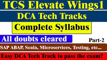 DCA Tech Track complete Syllabus for tcs elevate wings1 |Part 2|  SAP ABAP, Scala, Android |