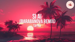 Si Ai - Tayna ( Barabanov Remix)