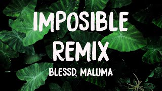 Imposible Remix - Blessd, Maluma [Lyrics Video] 🪂