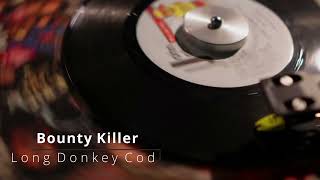 Bounty Killer - Long Donkey Cod【 Reggae Vinyl Records 】