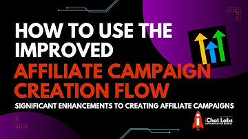 How to Use the Improved Highlevel Affiliate Campaign Creation Flow