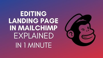 How To Edit Landing Page In Mailchimp? (2024)