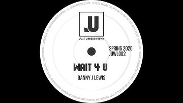 Ableton Live Track Playback - Danny J Lewis - Wait 4 U