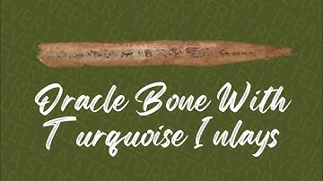 Every Treasure Tells a Story: Turquoise-studded Oracle Bones from Yinxu