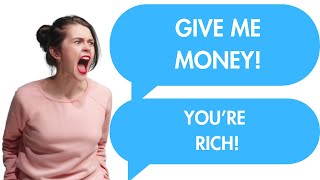 My Family Found out I am RICH so they DEMAND that I pay for EVERYTHING - Entitled People Reddit