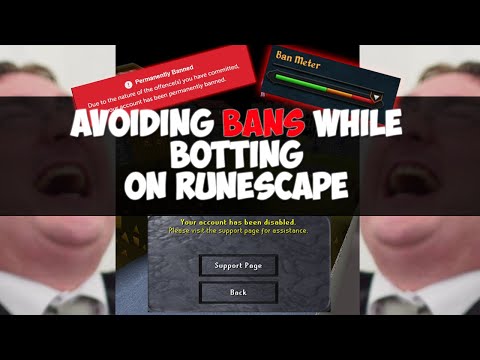 How to Avoid Bans While Botting on RuneScape - My Ban Hypothesis