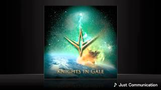 Video thumbnail of "【Knights in Gale】 Just Communication (Cover)"