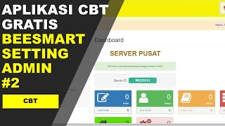 Aplikasi CBT gratis untuk ujian BeeSmart versi 3 Rev 3 - Setting Admin