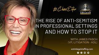 The Rise of Anti-Semitism in Professional Settings and How to Stop It with James Pasch of the ADL