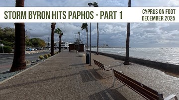 Storm Byron Hits Paphos - Part 1