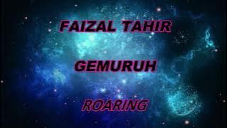 Faizal Tahir - Gemuruh (Lyrics Malays/Eng)