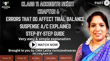Rectification of Errors | Suspense A/c | Errors That Do Affect Trial Balance | Chapter 6