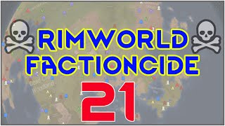 Rimworld 1.1 - Factioncide #21- Pila Dealer