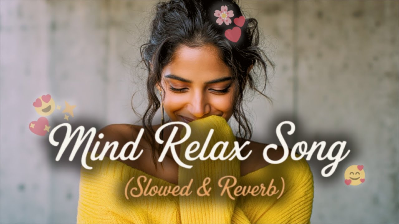 🎧2026 Ultimate Mind Relaxing Lofi song | 📚Study, Sleep & Chill 🥳✨💕🎶💫＊018