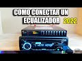 Como conectar un Ecualizador FÁCIL