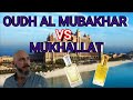 RASASI OUDH AL MUBAKHAR VS MUKHALLAT OUDH AL MUBAKHAR 👌👌 Reseña en ESPAÑOL