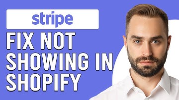 How To Fix Stripe Not Showing In Shopify (What To Do To Fix The Issue - Easy Tutorial)