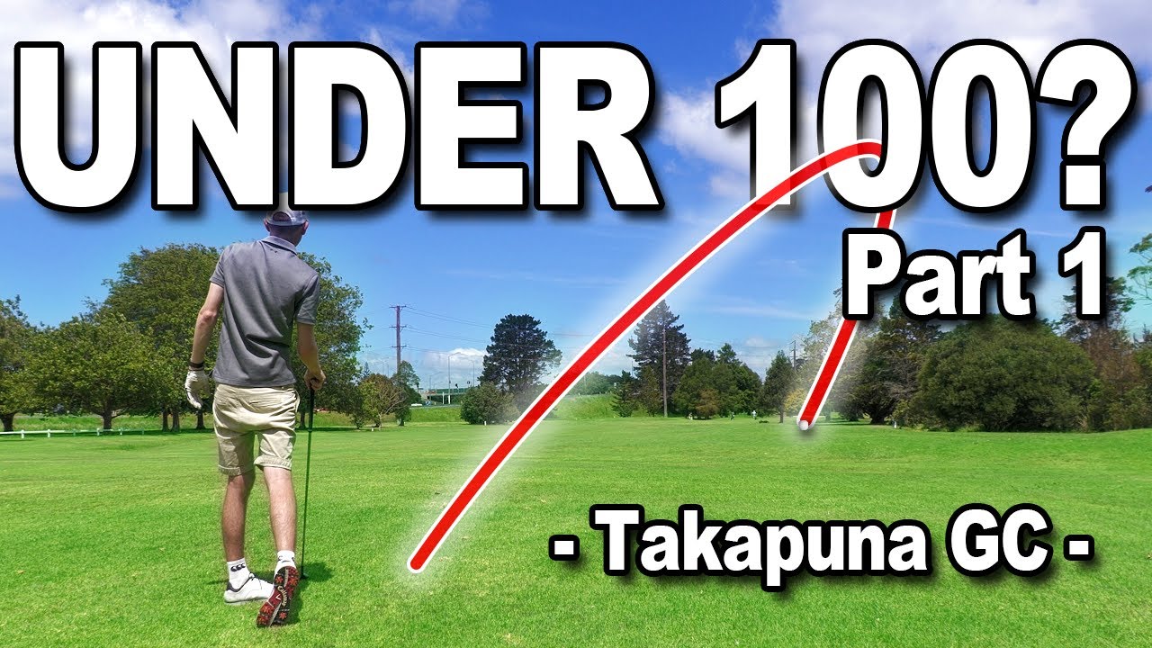 CAN I SHOOT UNDER 100!? PART 1 TAKAPUNA GOLF CLUB, NEW ZEALAND