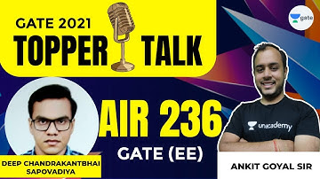 Deep Chandrakantbhai Sapovadiya (Plus subscriber) | AIR 236 (EE) | GATE 2021 Topper | #AnkitGoyal