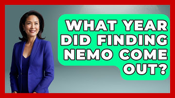 What Year Did Finding Nemo Come Out? - The Animation Reel